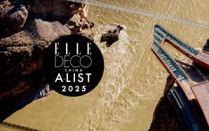 ELLE家居廊-2025年鉴报道：The A-List 怒江72拐大峡谷